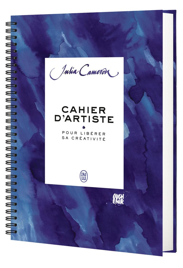 Couverture "CAHIER D'ARTISTE POUR LIBÉRER SA CRÉATIVITÉ", par Julia Cameron - J'ai Lu©