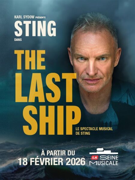 Affiche "The Last Ship" à la Seine Musicale